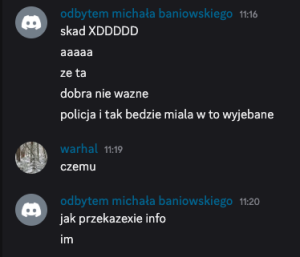 Zapis wpisów Wiktora P. z platformy Discord. Faktycznie policja jakoś niechętnie podeszła do sprawy. Mi kilka dni zajęło.